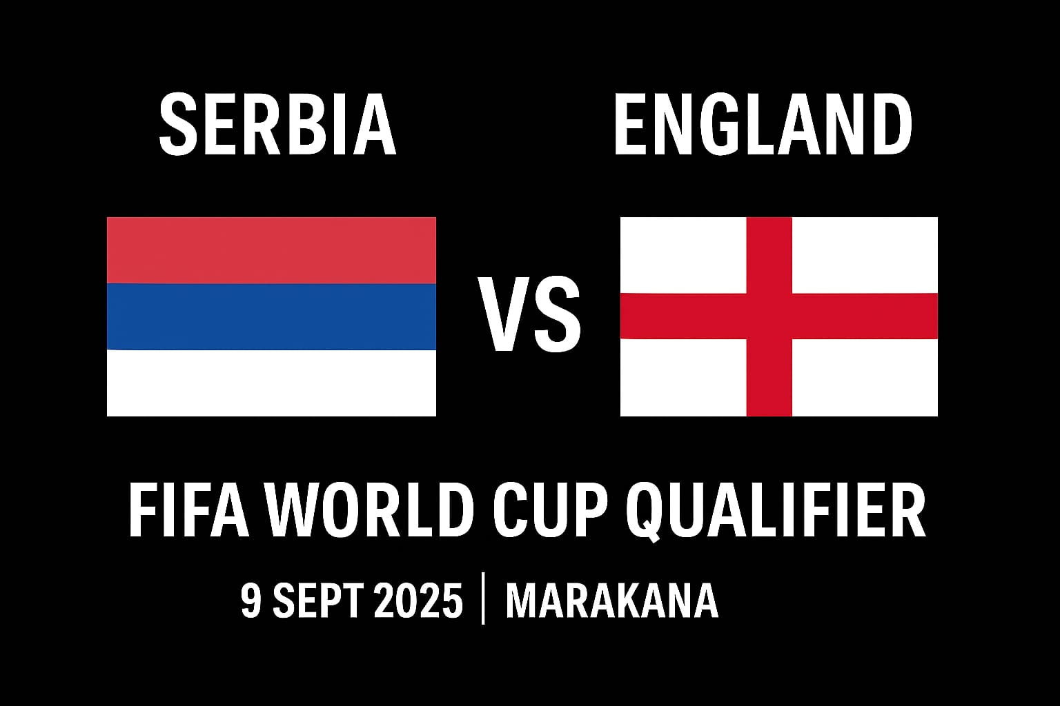 Serbia vs England FIFA World Cup 2026 qualifier preview with national flags and match date – 9 September 2025, Belgrade